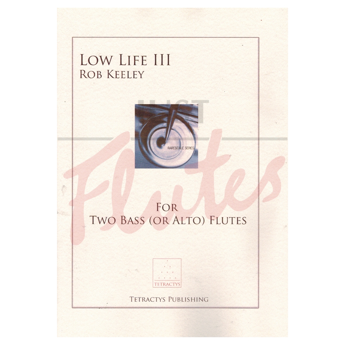 Low Life III for 2 Bass (or alto) Flutes