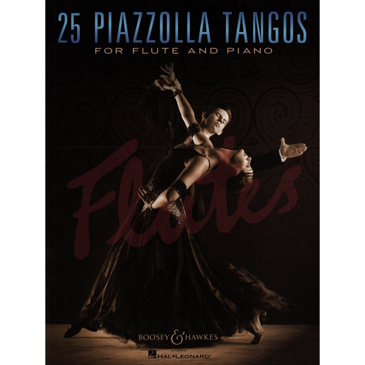 25 Piazzolla Tangos for Flute and Piano