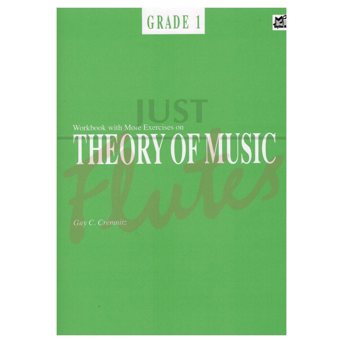 Workbook with More Exercises on Theory of Music Grade 1