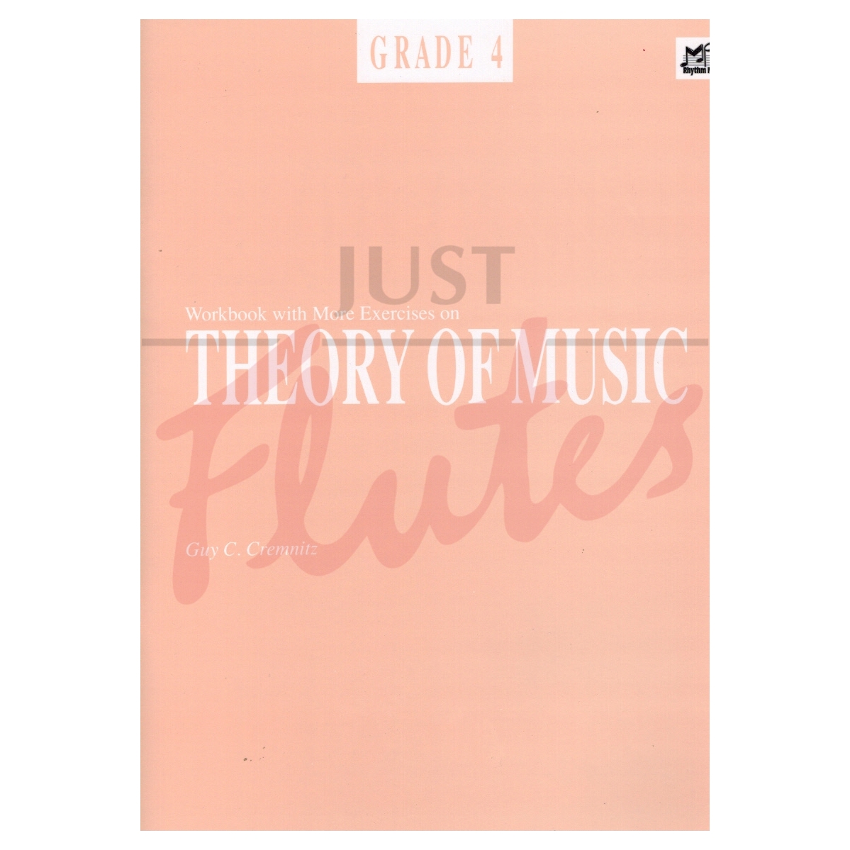 Workbook with More Exercises on Theory of Music Grade 4