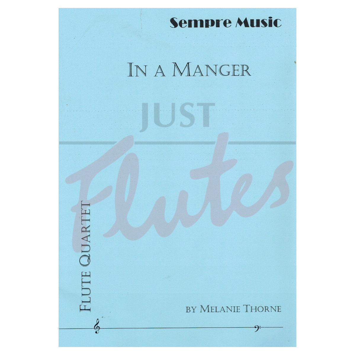 In a Manger (Based on 'Tomorrow Shall Be My Dancing Day') for Four Flutes