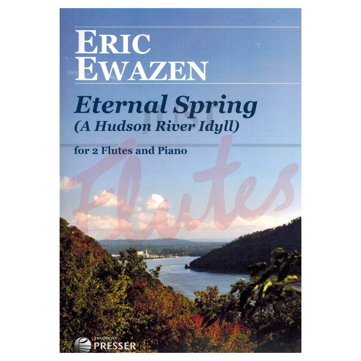 Eternal Spring (A Hudson River Idyll) for Two Flutes and Piano