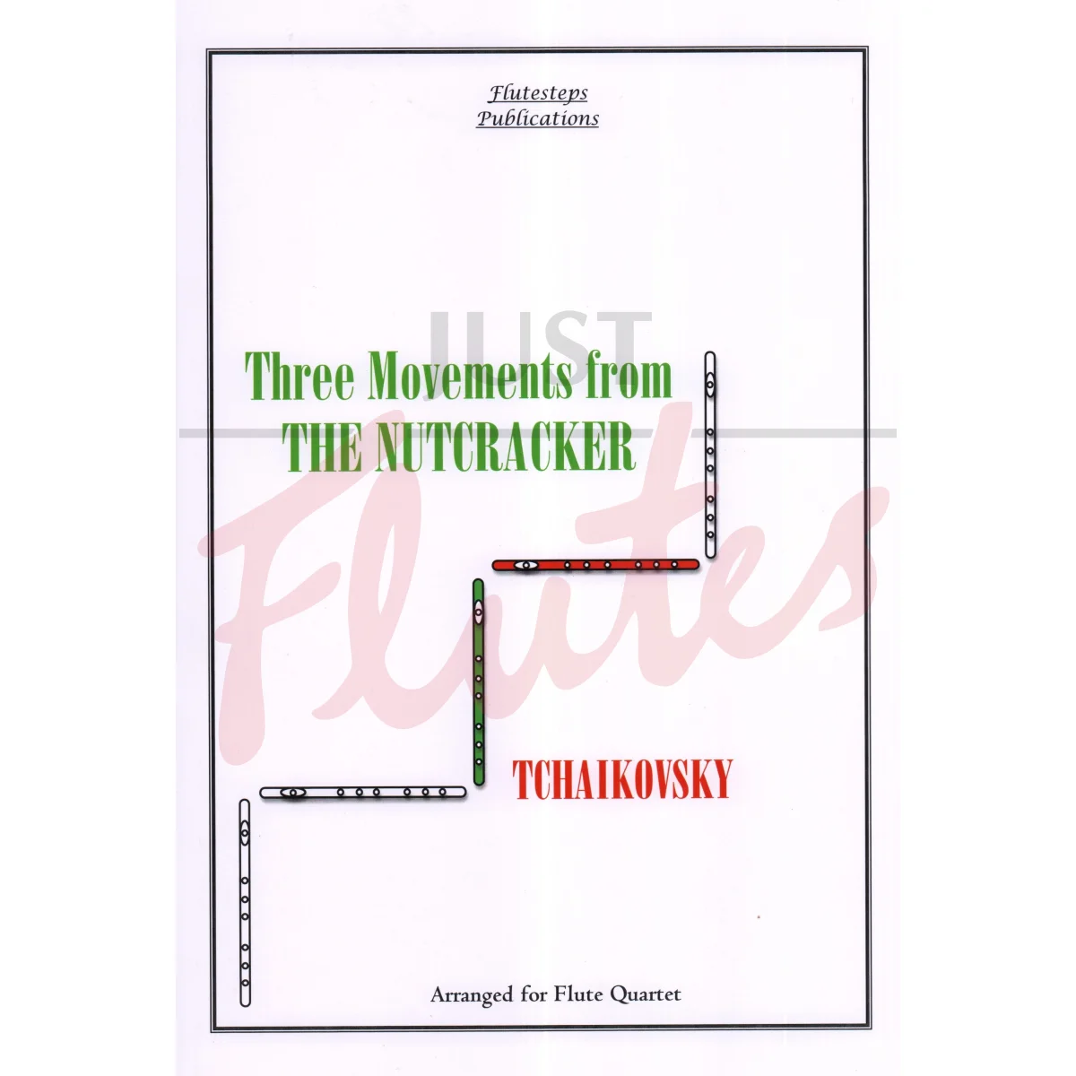 Three Movements from The Nutcracker for Flute Quartet