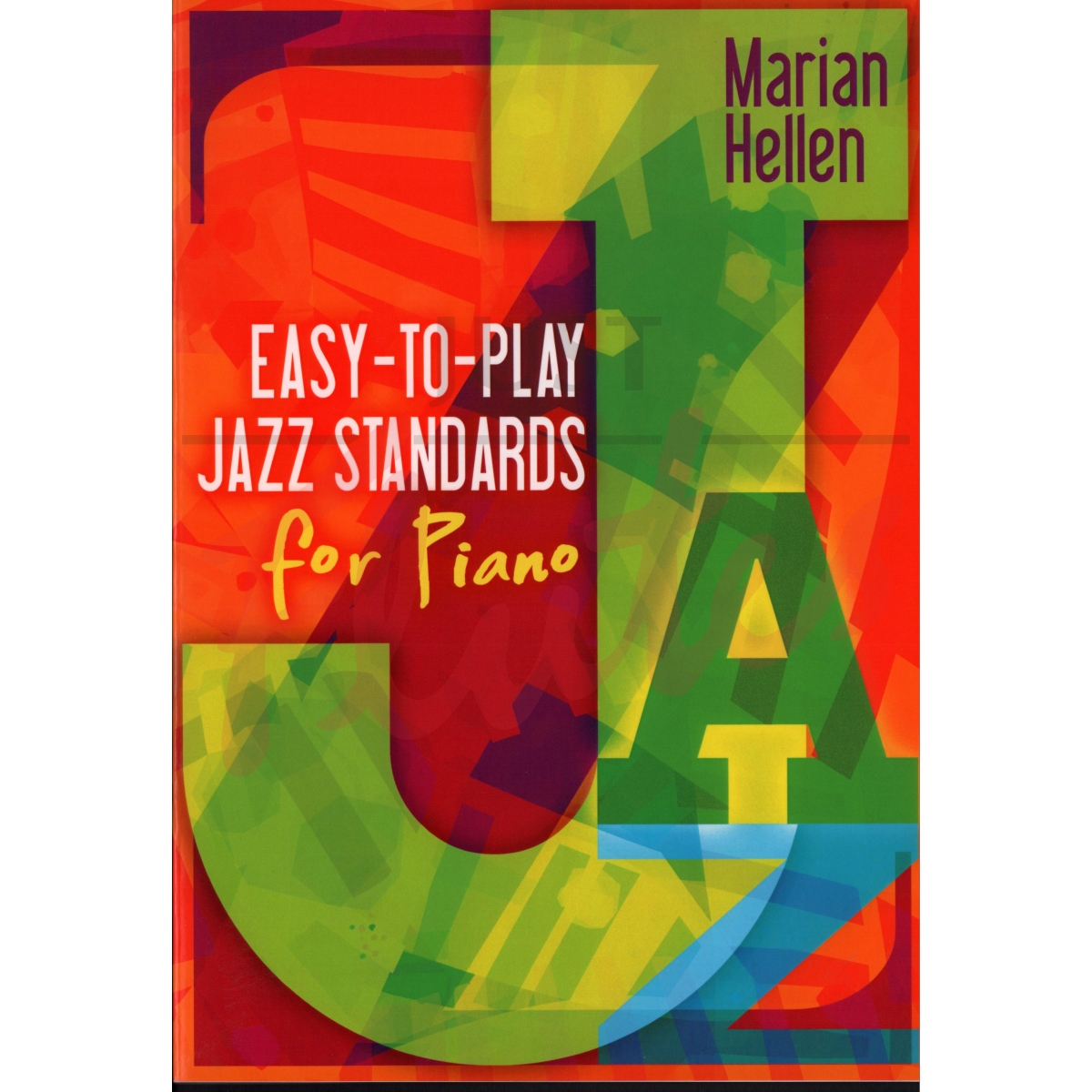 Easy-to-Play Jazz Standards for Piano