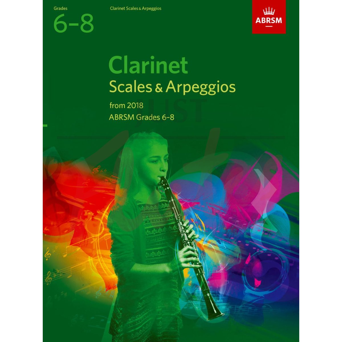 Scales &amp; Arpeggios Grades 6-8 (from 2018) [Clarinet]