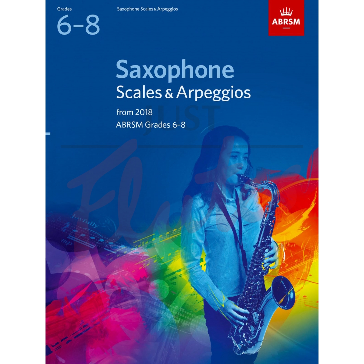 Scales &amp; Arpeggios Grades 6-8 (from 2018) [Saxophone]