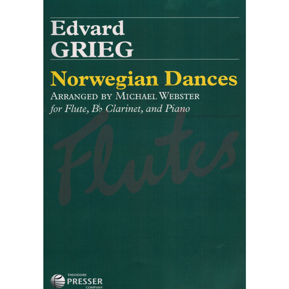 Norwegian Dances arranged for Flute, Clarinet and Piano