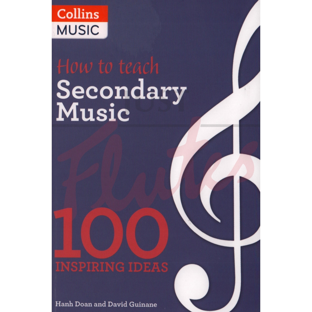 How to Teach Secondary Music - 100 Inspiring Ideas
