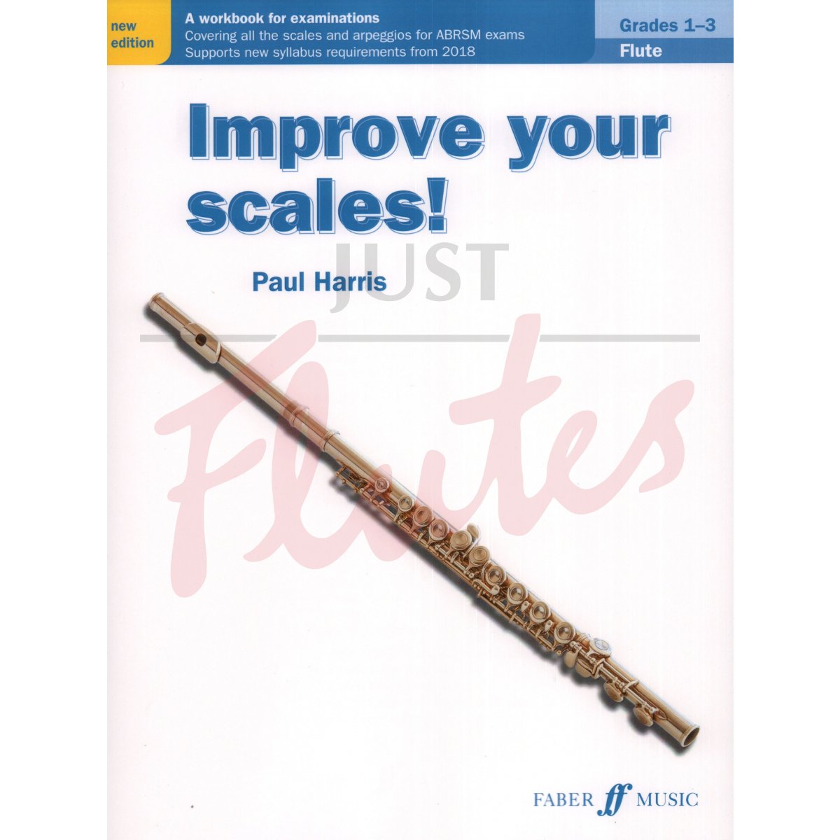 Improve Your Scales! [Flute] Grades 1-3 ABRSM (from 2018)
