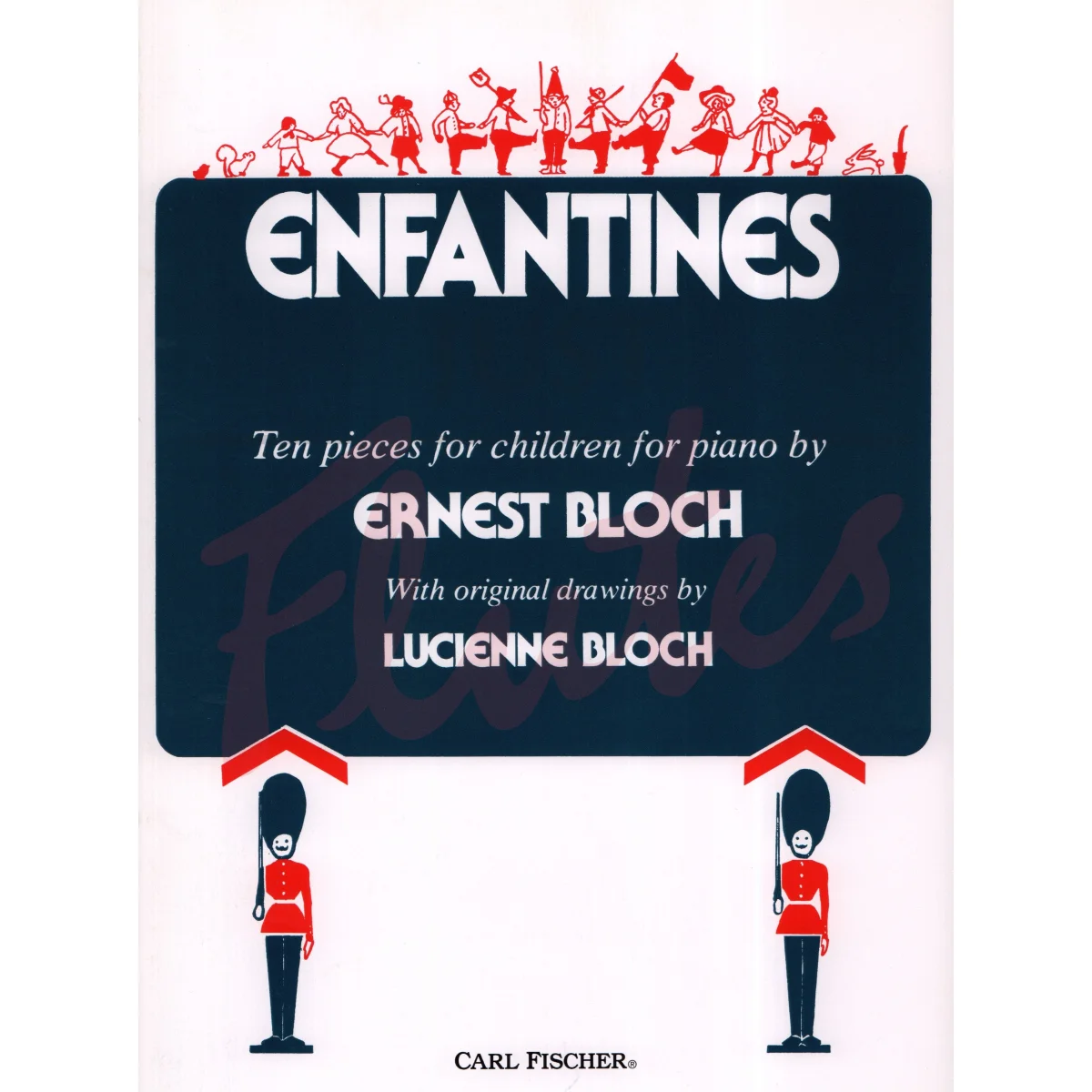 Enfantines: Ten Pieces for Children for Piano