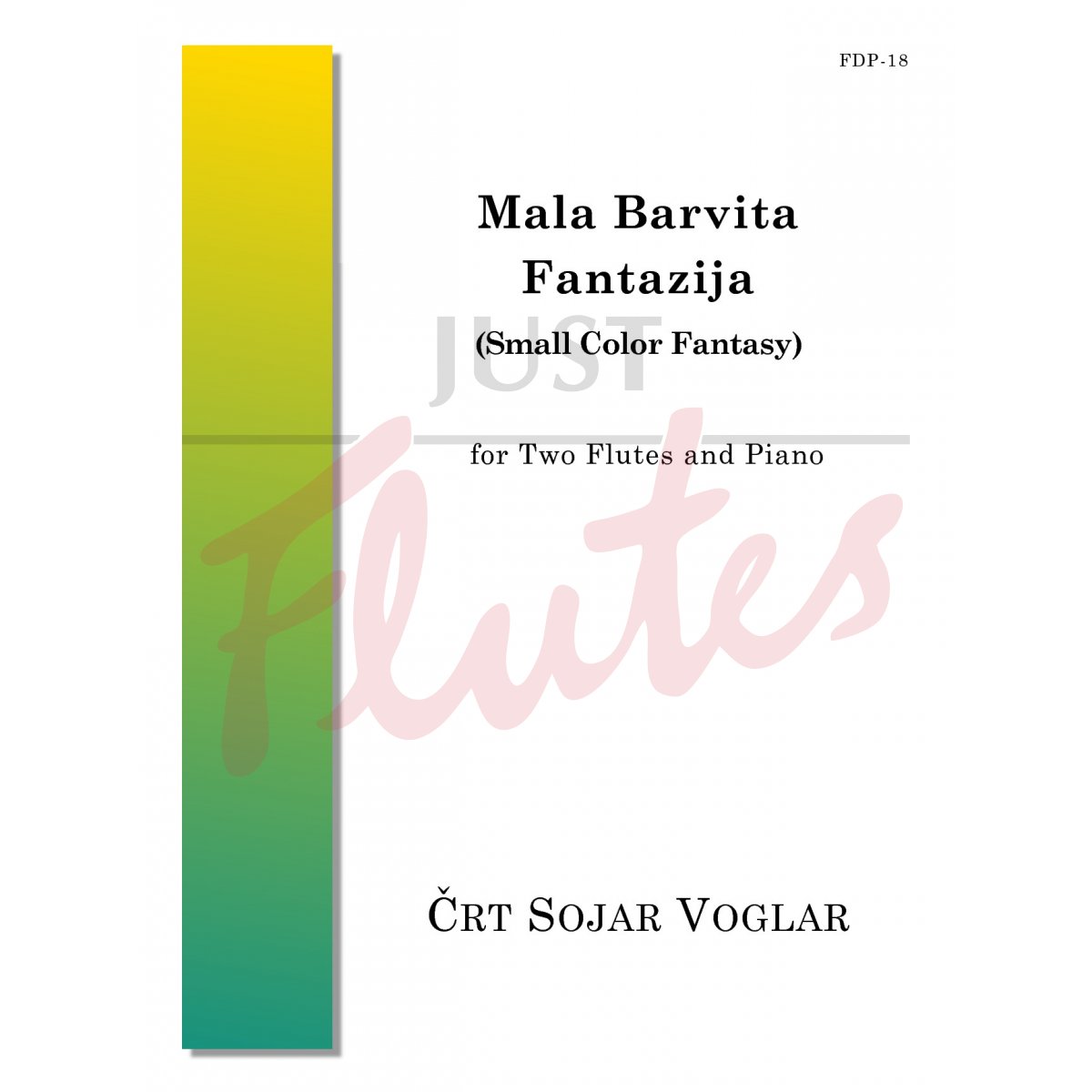 Mala Barvita Fantazija (Small Colour Fantasy) for Two Flutes and Piano