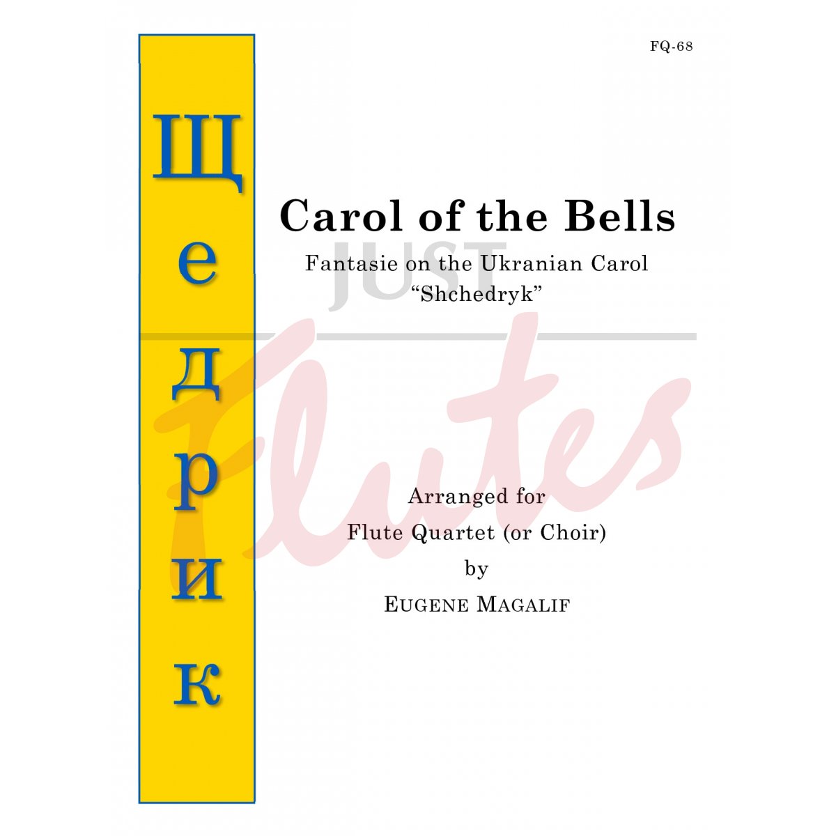 Carol of the Bells for Flute Quartet (or Choir)