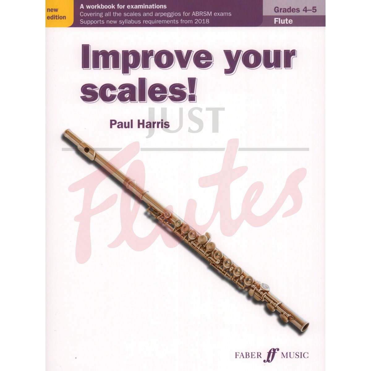 Improve Your Scales! [Flute] Grades 4-5 (from 2018)