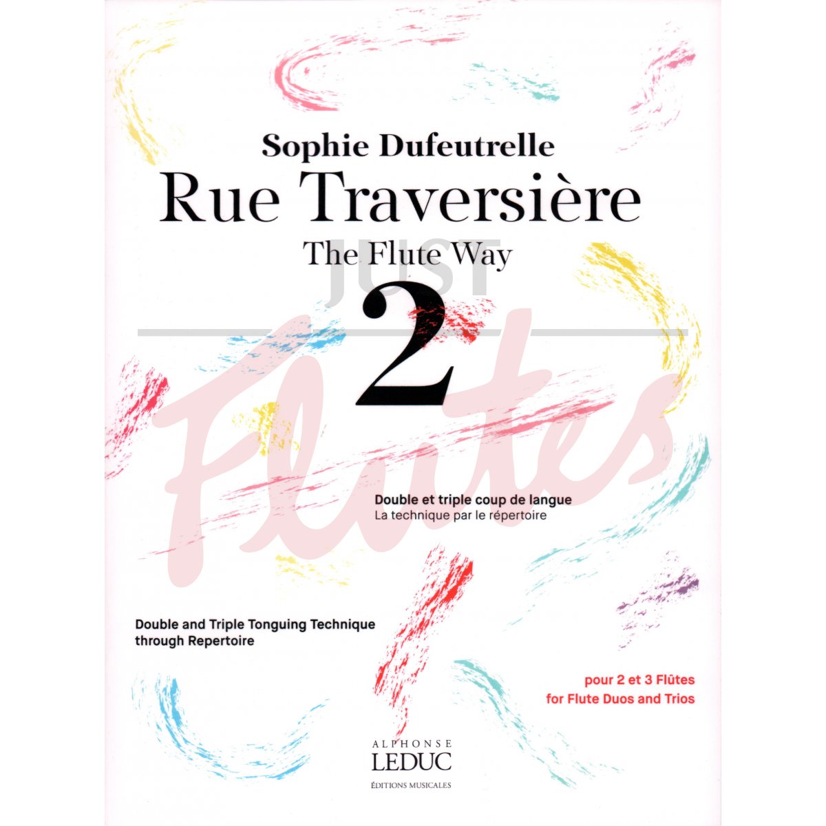 Rue Traversière - The Flute Way Book 2 (1, 2 and 3 flutes)