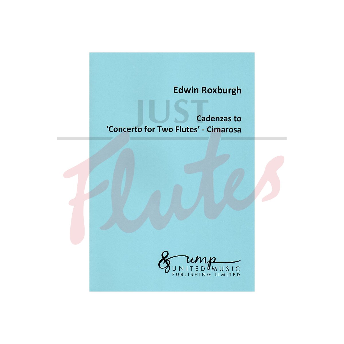 Cadenzas to 'Concerto for Two Flutes' - Cimarosa