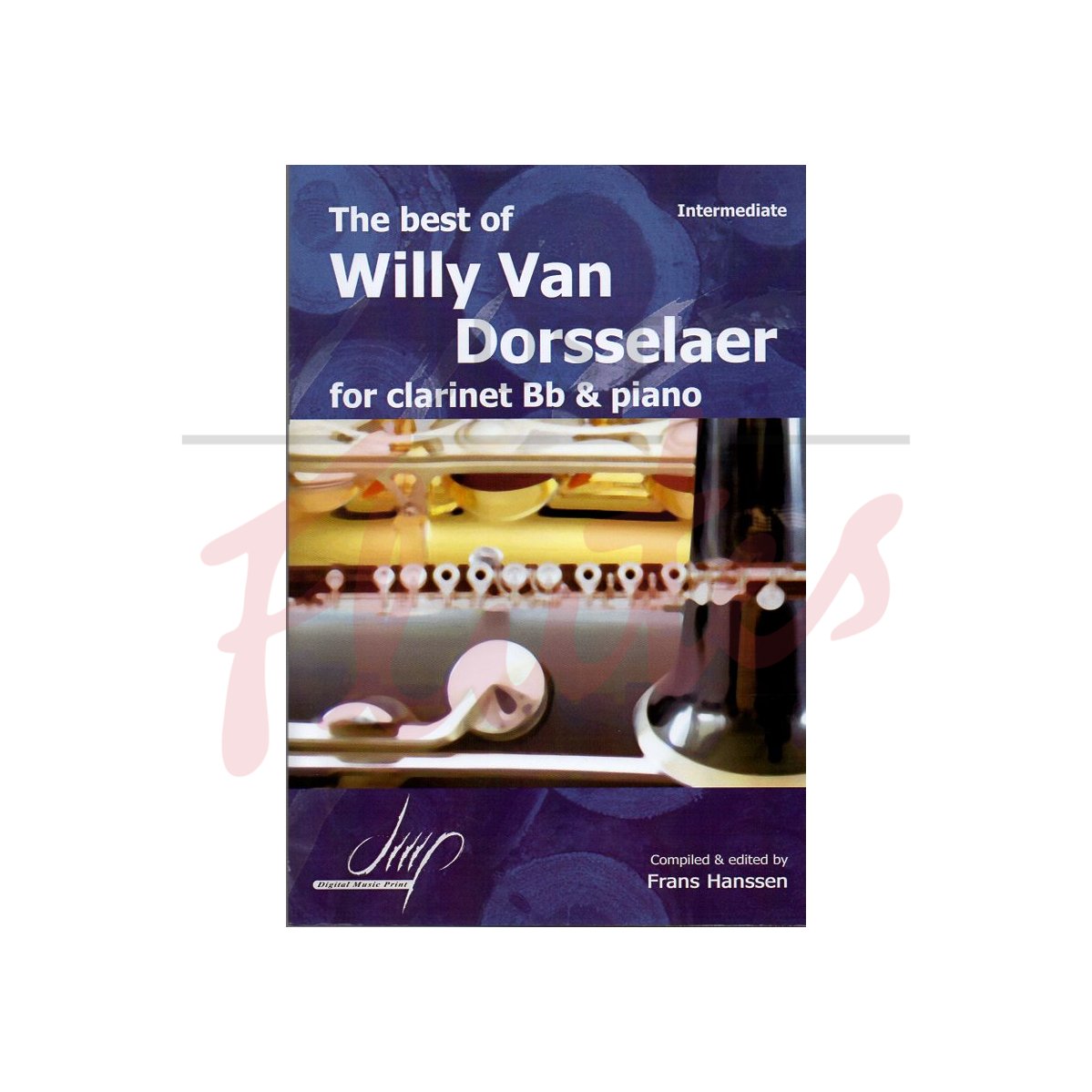The Best of Willy van Dorsselaer (Bb Clarinet)