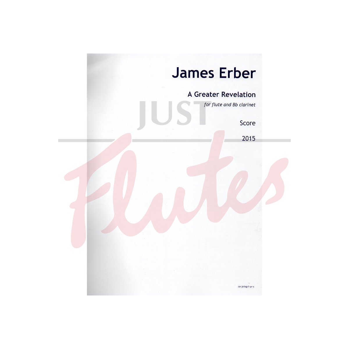 A Greater Revelation for Flute and B flat Clarinet