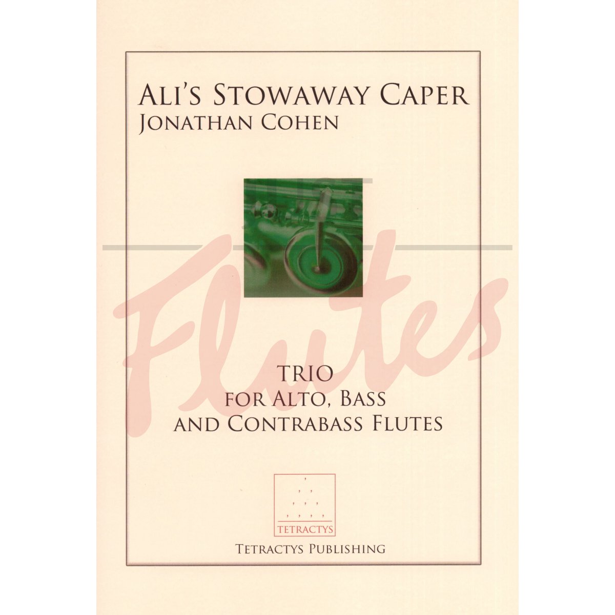 Ali's Stowaway Caper: Trio for Alto, Bass and Contrabass Flutes