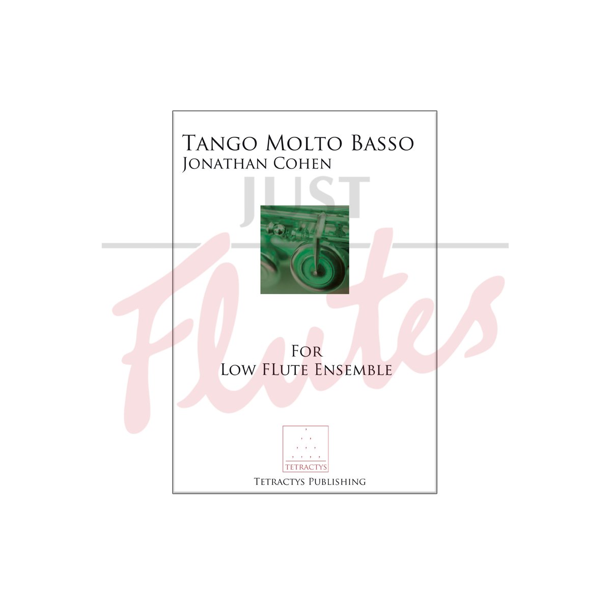 Tango Molto Basso for Low Flute Ensemble