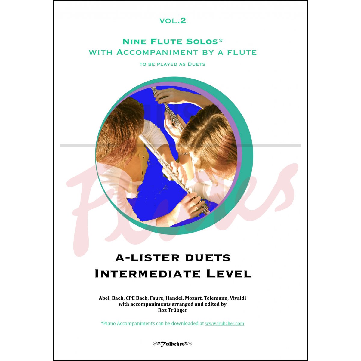 A-Listers Duets Vol 2: Nine flute solos with accompaniments for a 2nd flute
