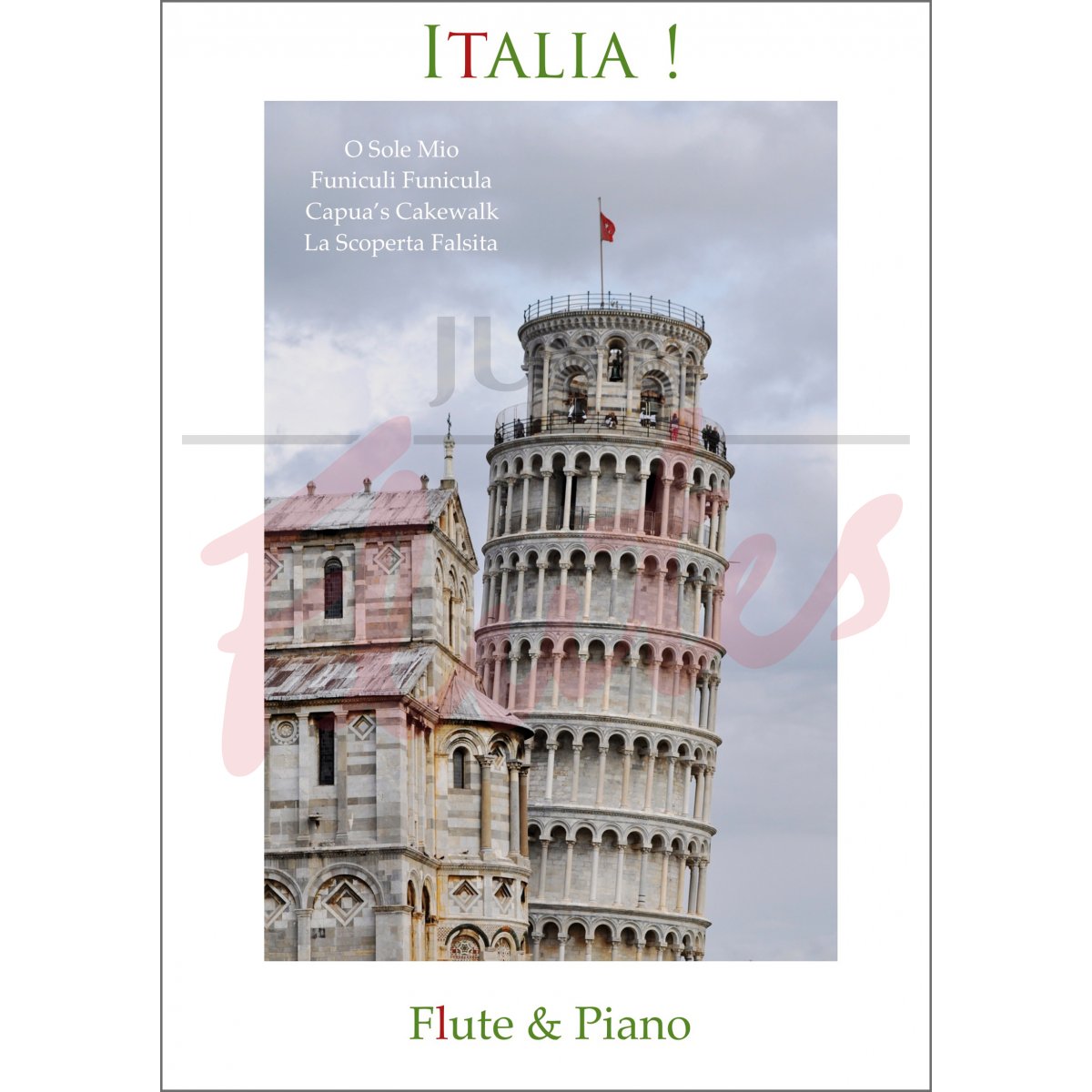 Italia! - 4 Popular Italian Tunes [Flute &amp; Piano]