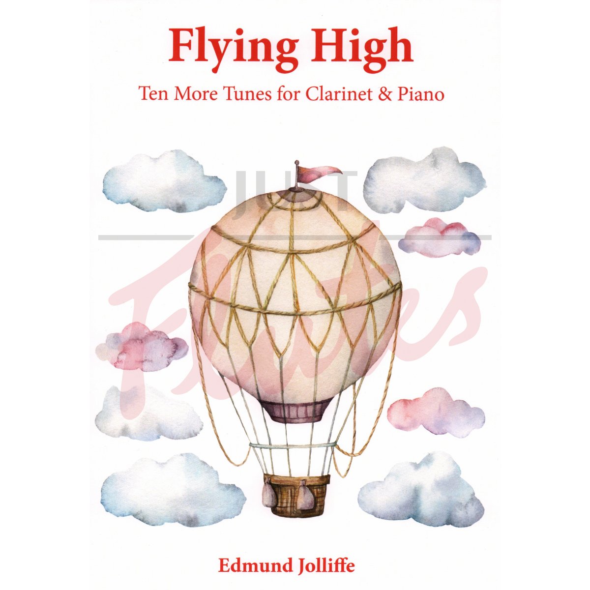 Flying High - Ten More Tunes for Clarinet and Piano