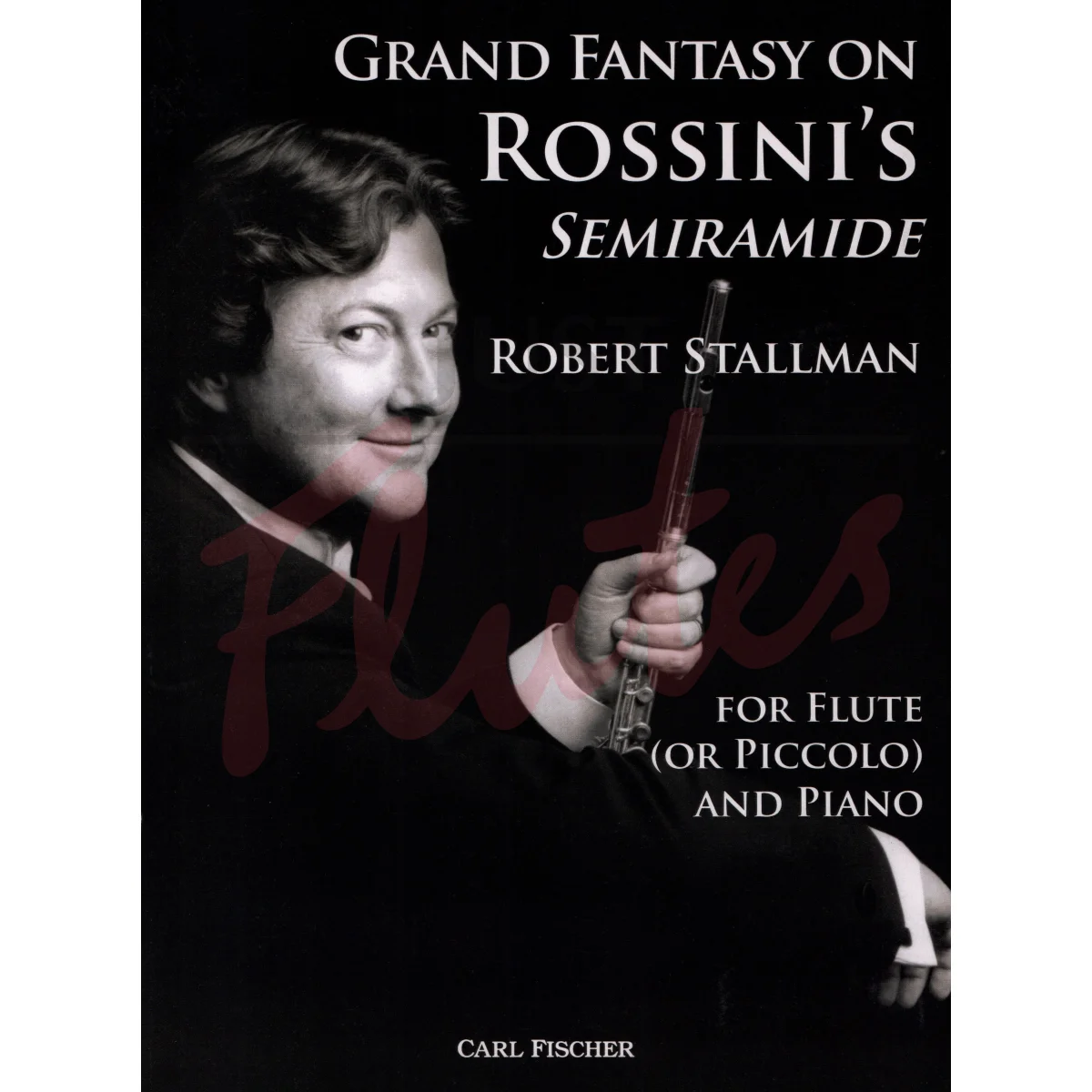 Grand Fantasy on Rossini&#039;s Semiramide for Flute or Piccolo and Piano