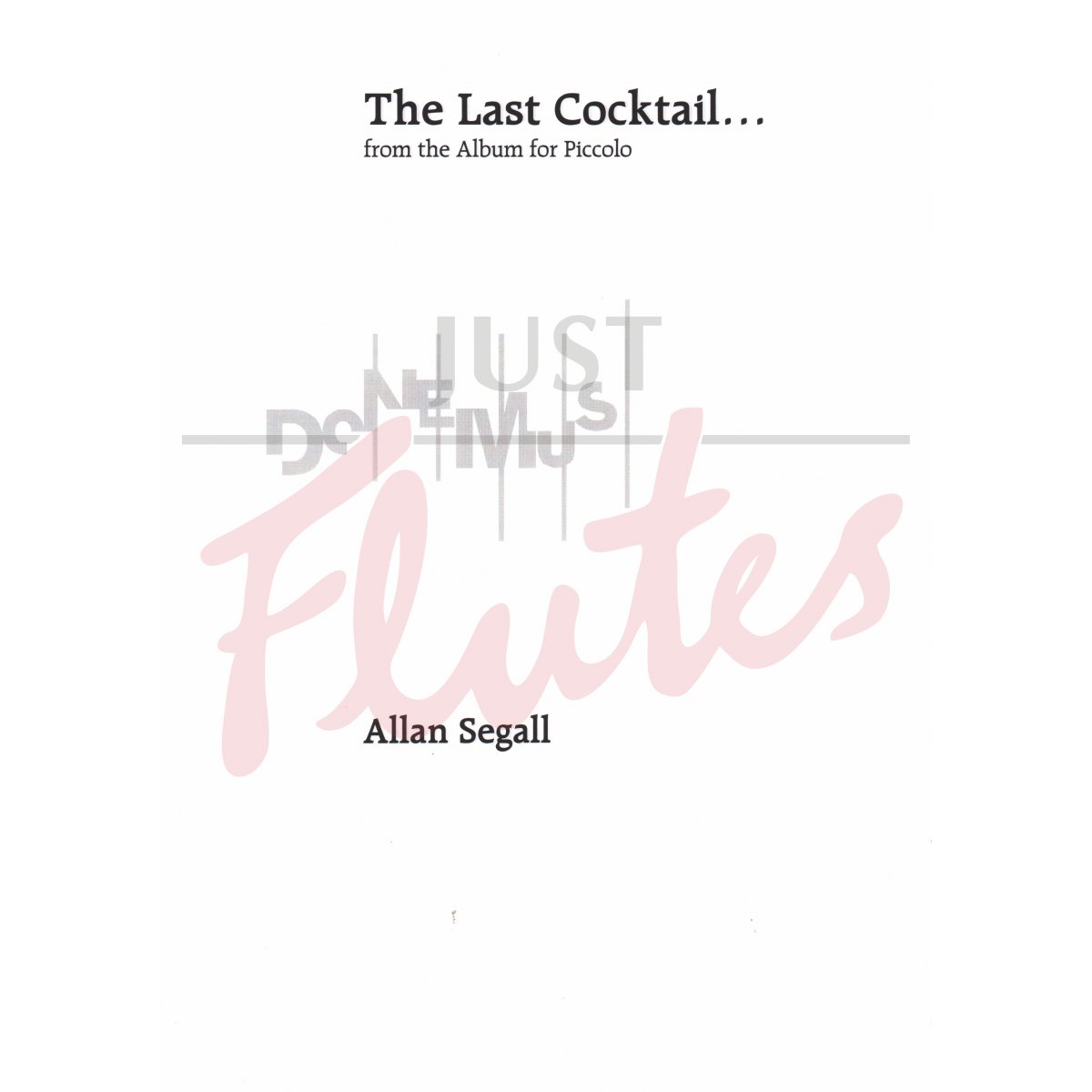 The Last Cocktail... for Piccolo and Piano