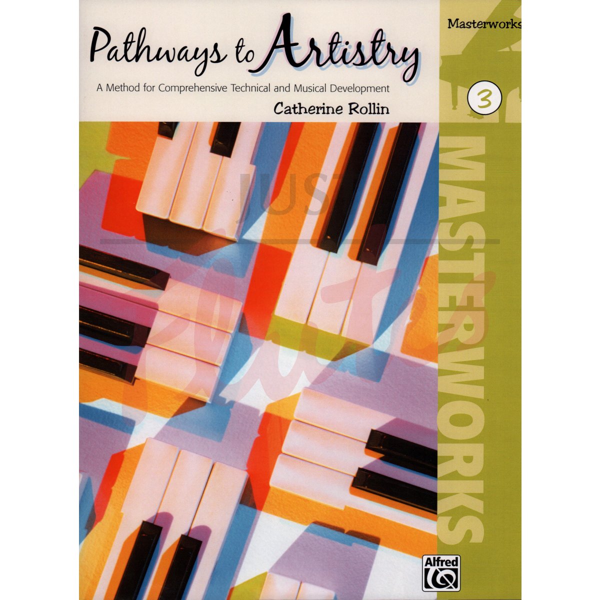 Pathways to Artistry: Masterworks for Piano Book 3