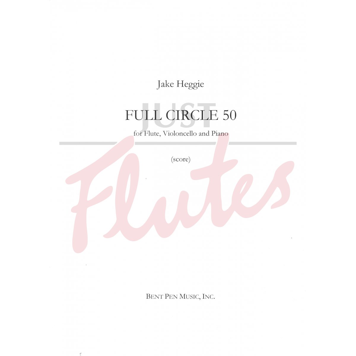 Full Circle 50 for Flute, Cello and Piano