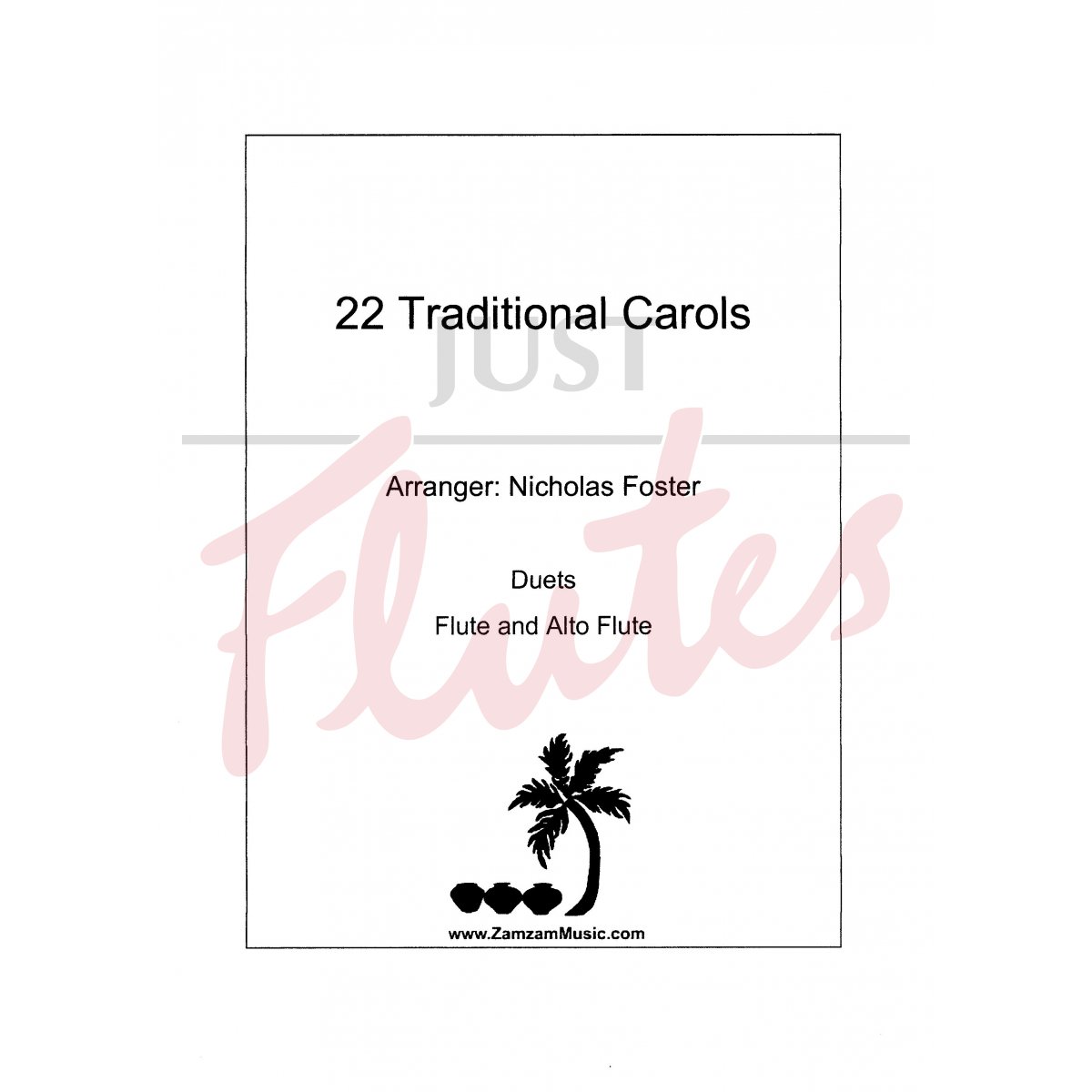 22 Traditional Carols for Flute and Alto Flute