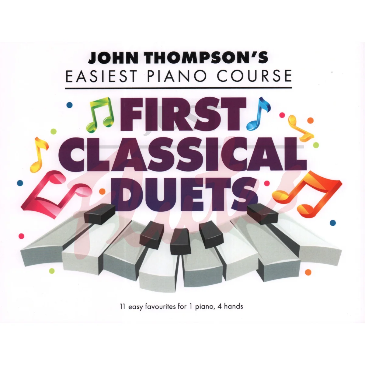 John Thompson&#039;s First Classical Duets