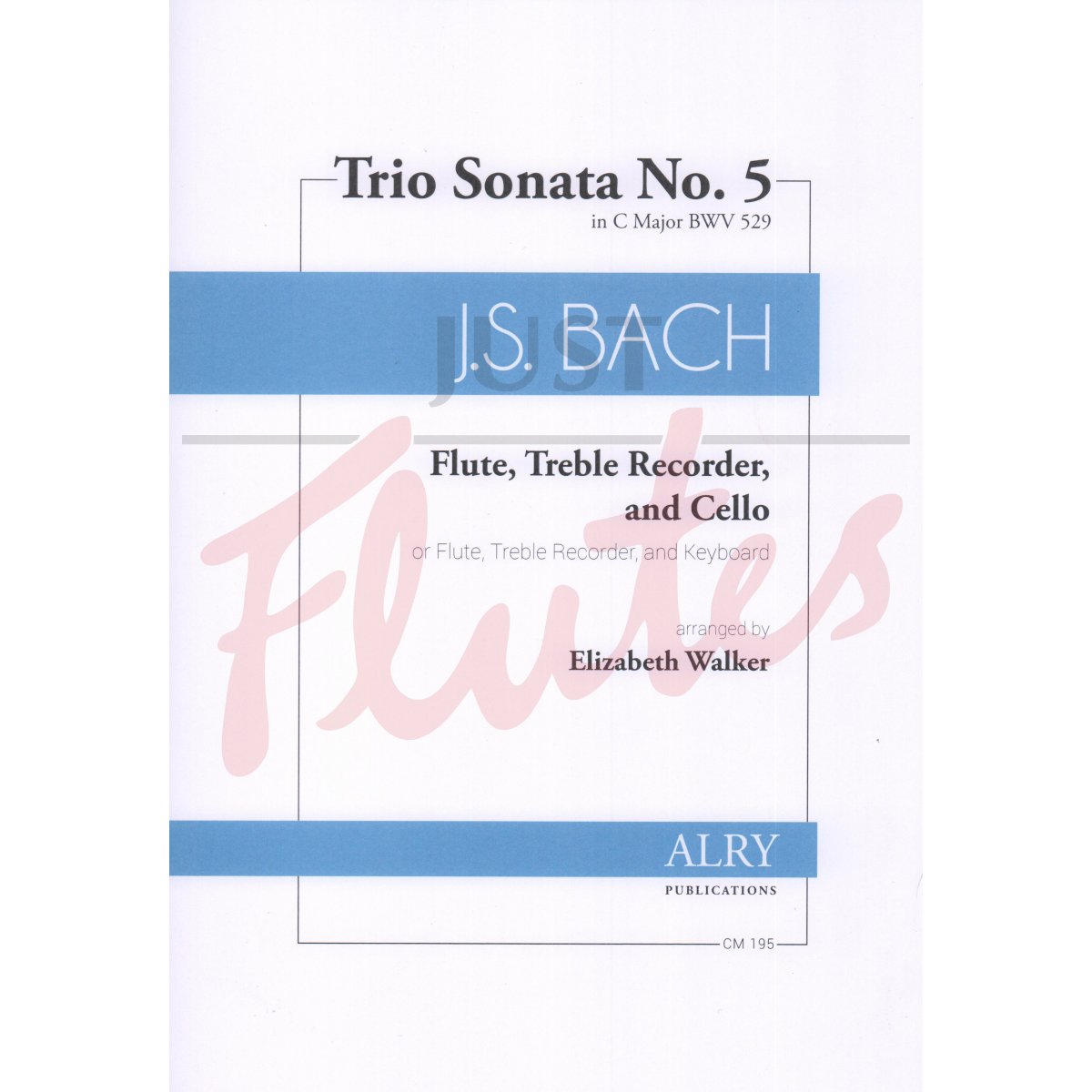 Trio Sonata No. 5 in C major for Flute, Treble Recorder, and Cello (or Keyboard)