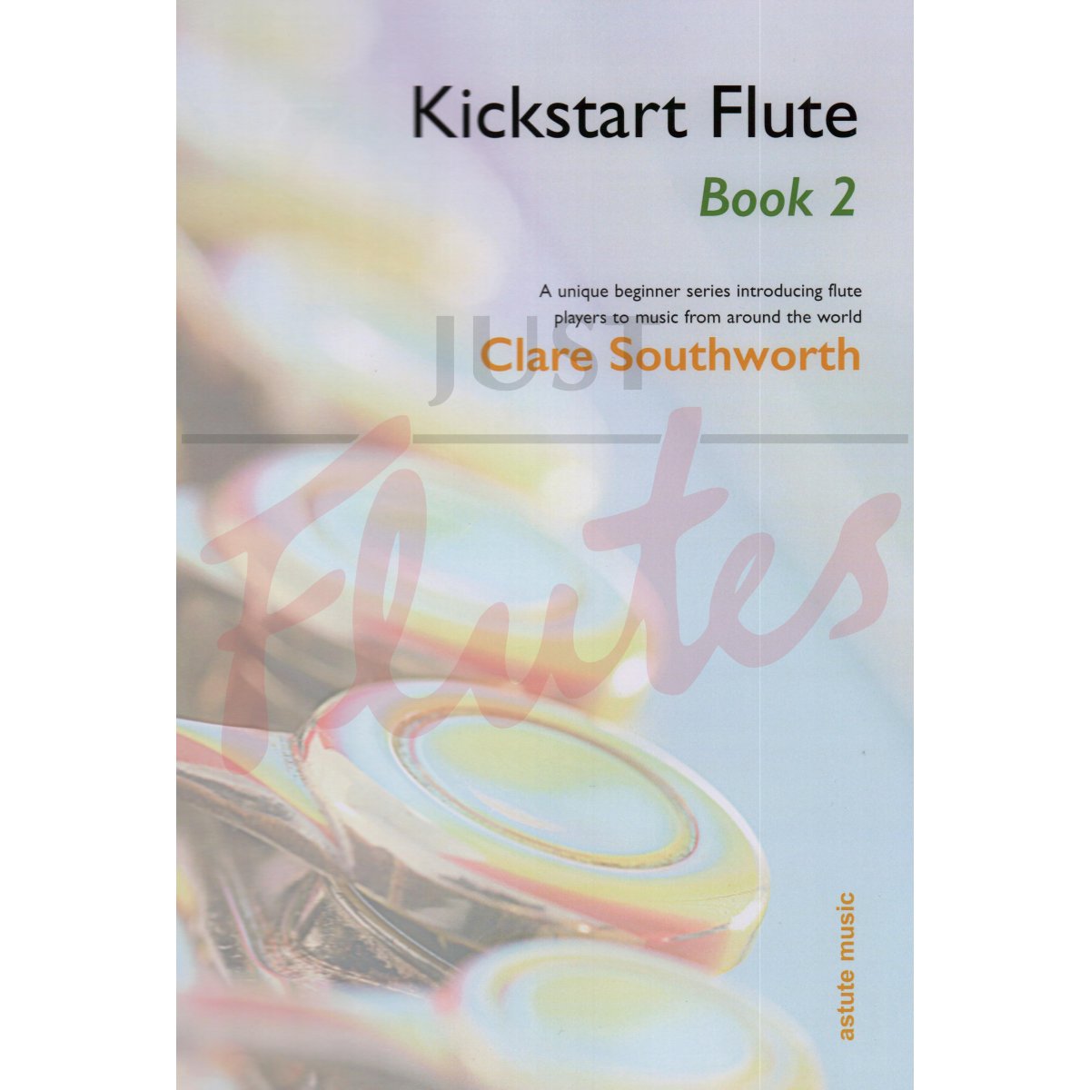 Kickstart Flute Book 2