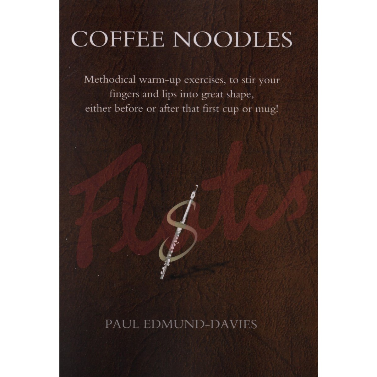 Coffee Noodles for Flute