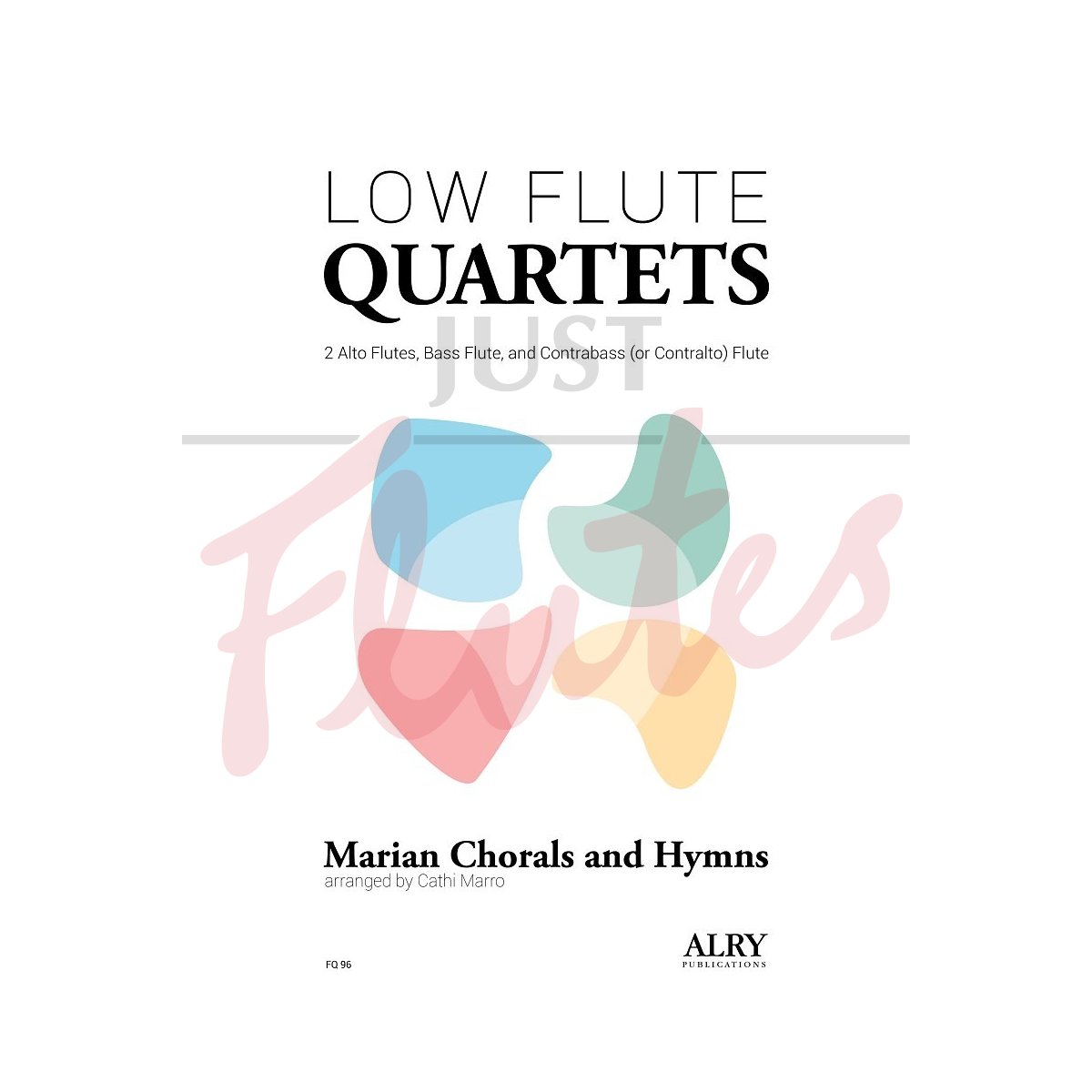 Marian Chorals and Hymns for Low Flute Quartet