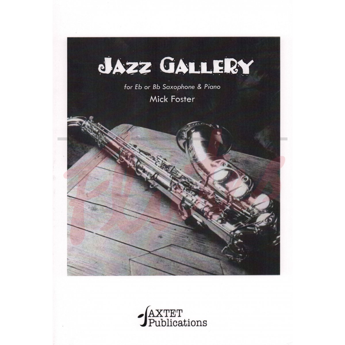 Jazz Gallery for Eb or Bb Saxophone and Piano