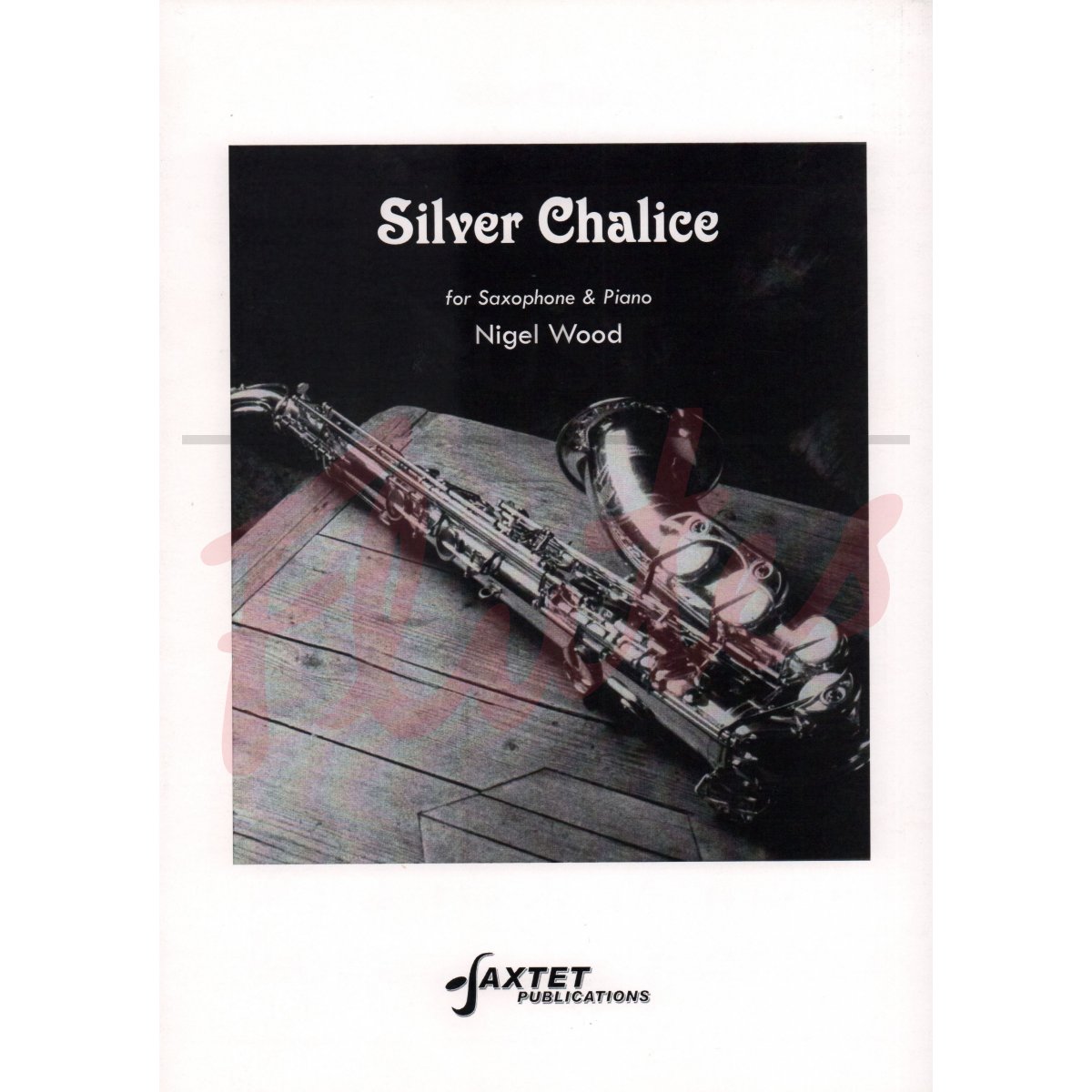 Silver Chalice for Saxophone and Piano