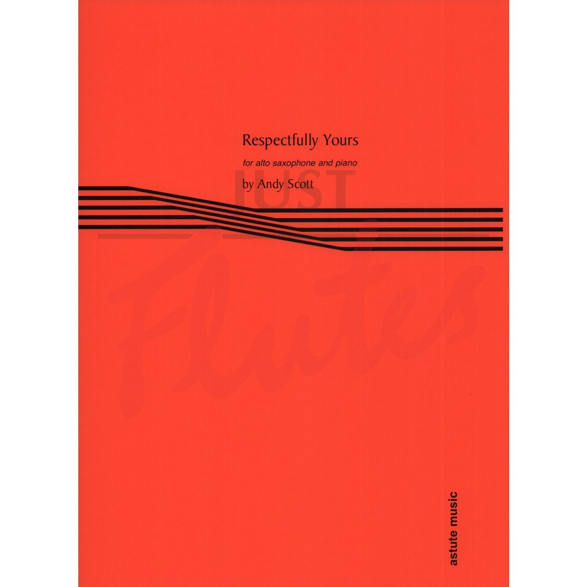 Respectfully Yours for Alto Saxophone and Piano