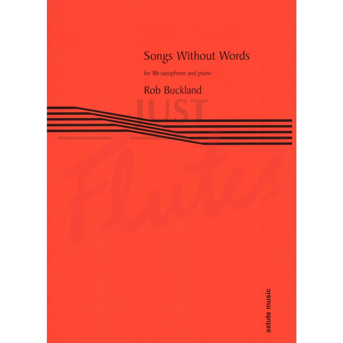 Songs Without Words for Tenor or Soprano Saxophone and Piano