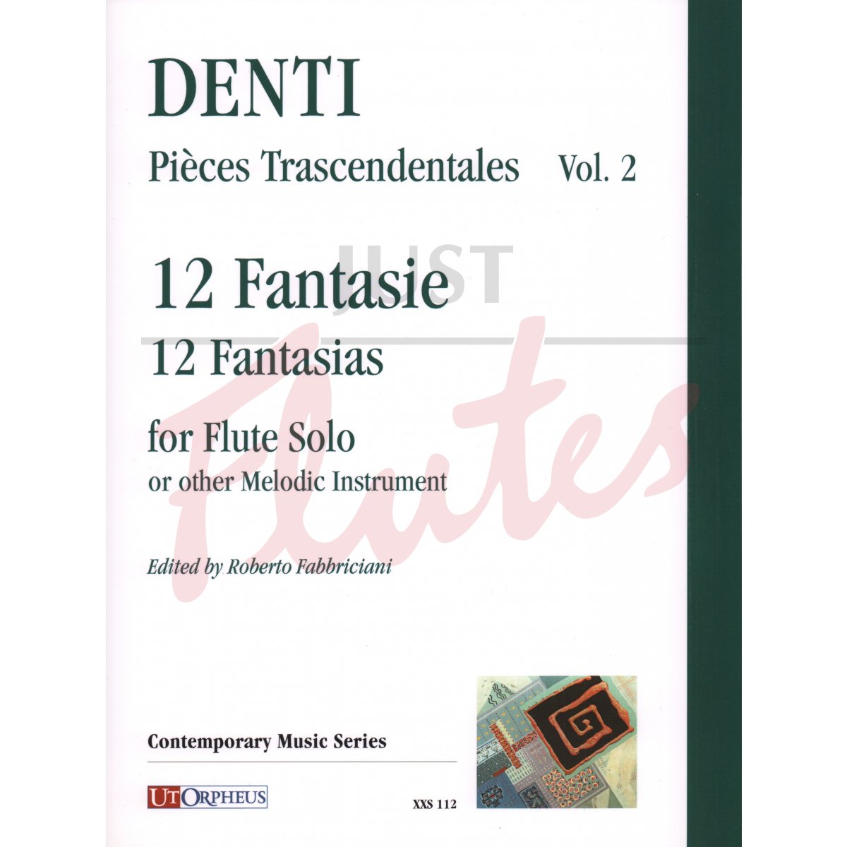 Pieces Transcendentales Volume 2: 12 Fantasias for Flute Solo