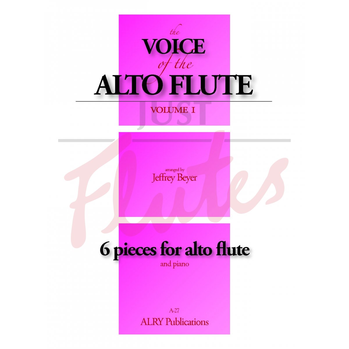 The Voice of the Alto Flute Volume 1, for Alto Flute and Piano
