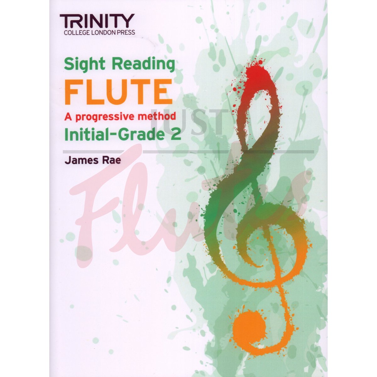Sight Reading Flute: A Progressive Method, Initial - Grade 2