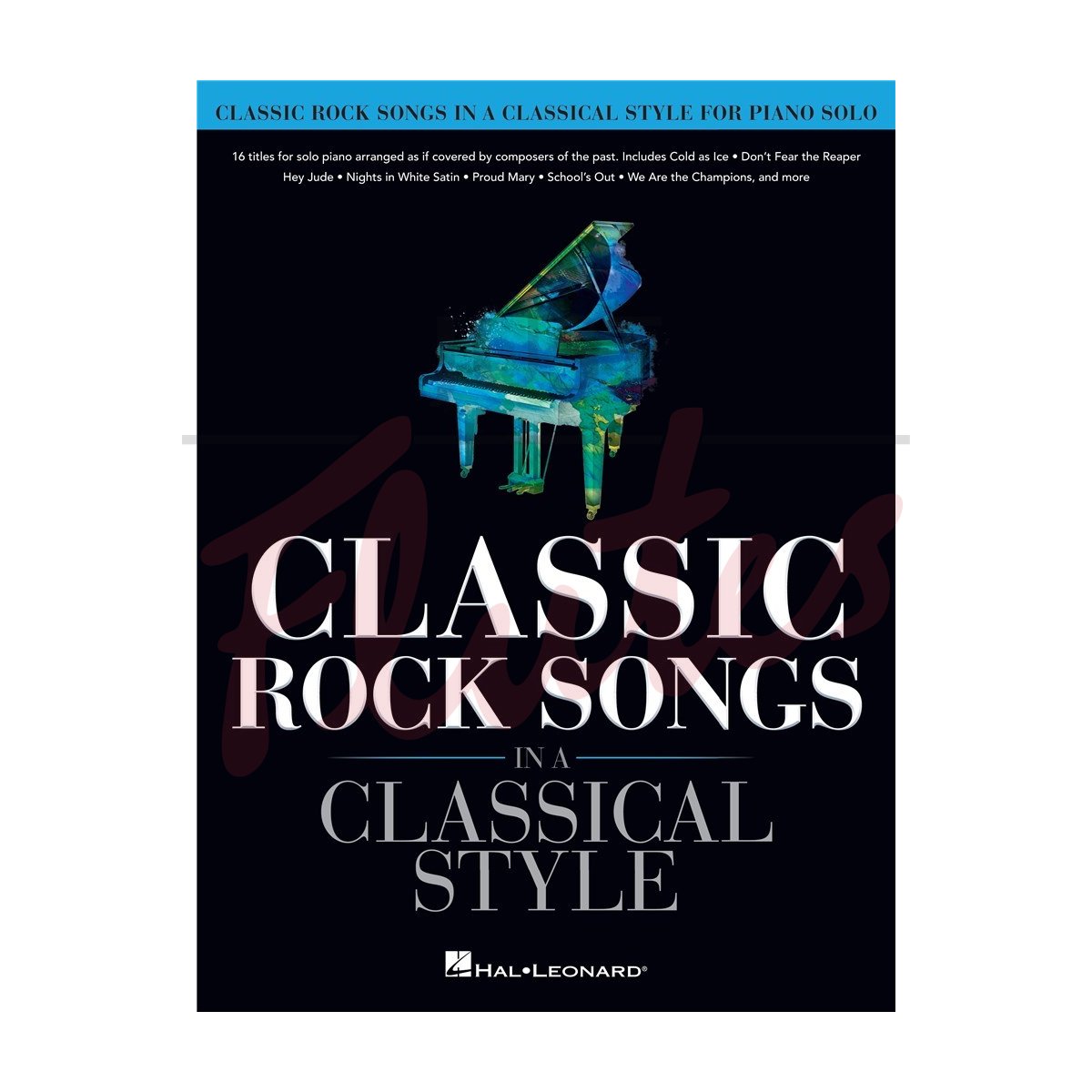 Classic Rock Songs in a Classical Style for Piano