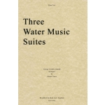 Image links to product page for Three Water Music Suites [Flute Trio]