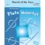 Image links to product page for March of the Toys for Flute Quartet