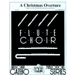 Image links to product page for A Christmas Overture [Flute Choir]