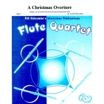Image links to product page for A Christmas Overture for Flute Quartet