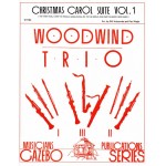 Image links to product page for Christmas Carol Suite for Wind Trio, Vol 1