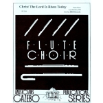 Image links to product page for Christ The Lord Is Risen Today [Flute Choir]